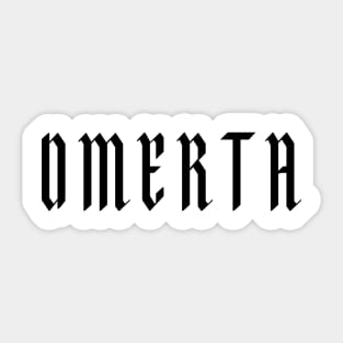 OMERTA: Dark Fortress of Silence Sticker